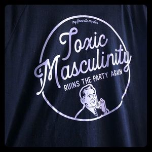 MFM Toxic Masculinity Tee
